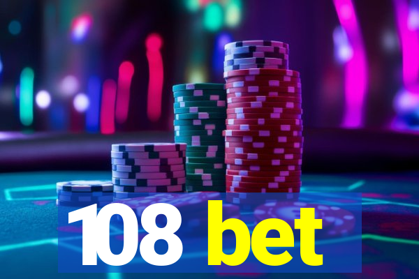 108 bet